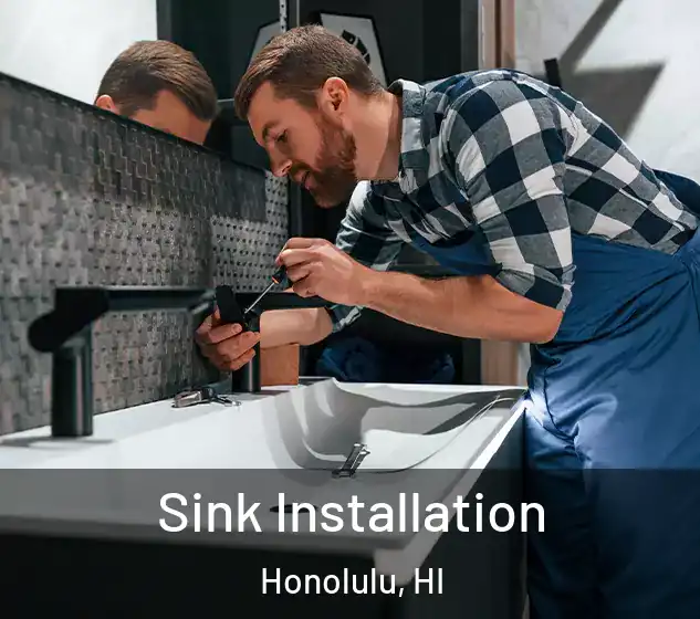  Sink Installation Honolulu, HI