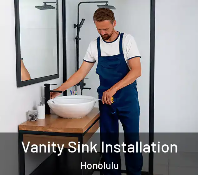  Vanity Sink Installation Honolulu